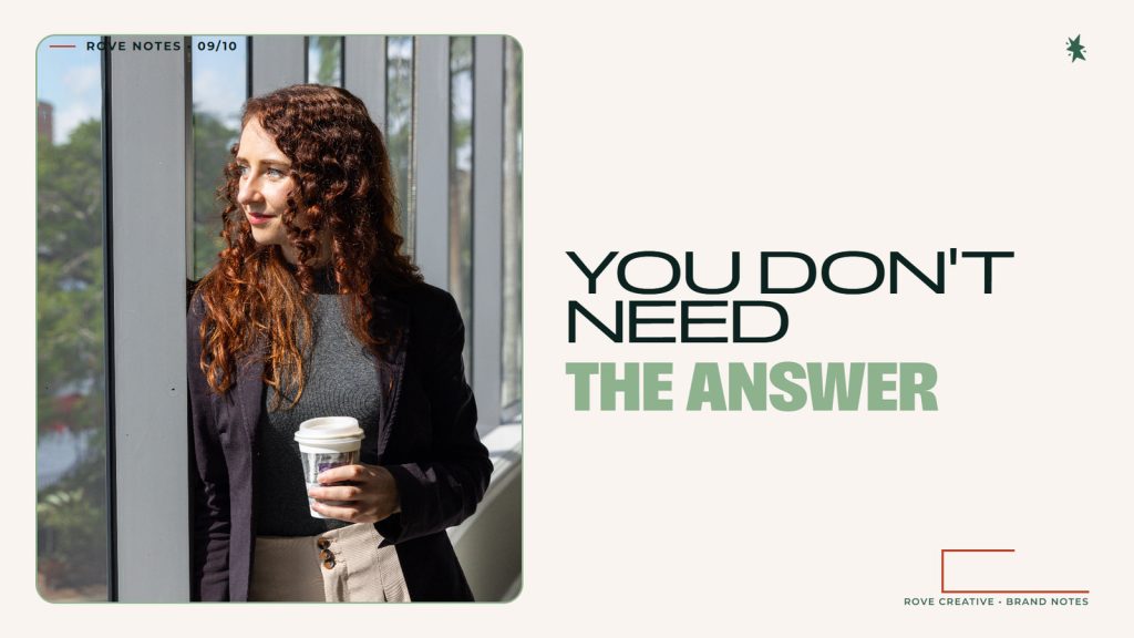 Kate Smith reassuring a business owner that they do not need a finished creative vision before starting a rebrand